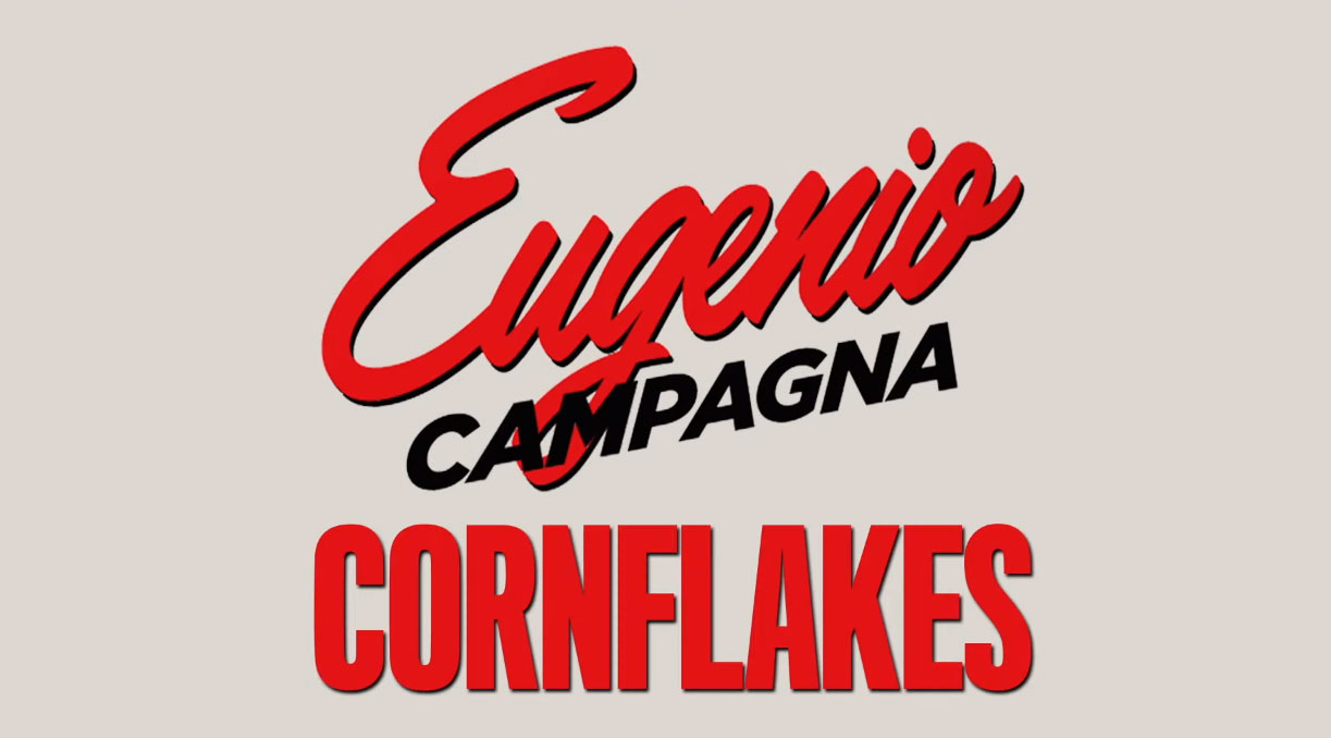 Eugenio Campagna 'CornFlakes' (inedito X Factor 2019)