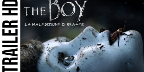 The Boy – La maledizione di Brahms, Trailer italiano