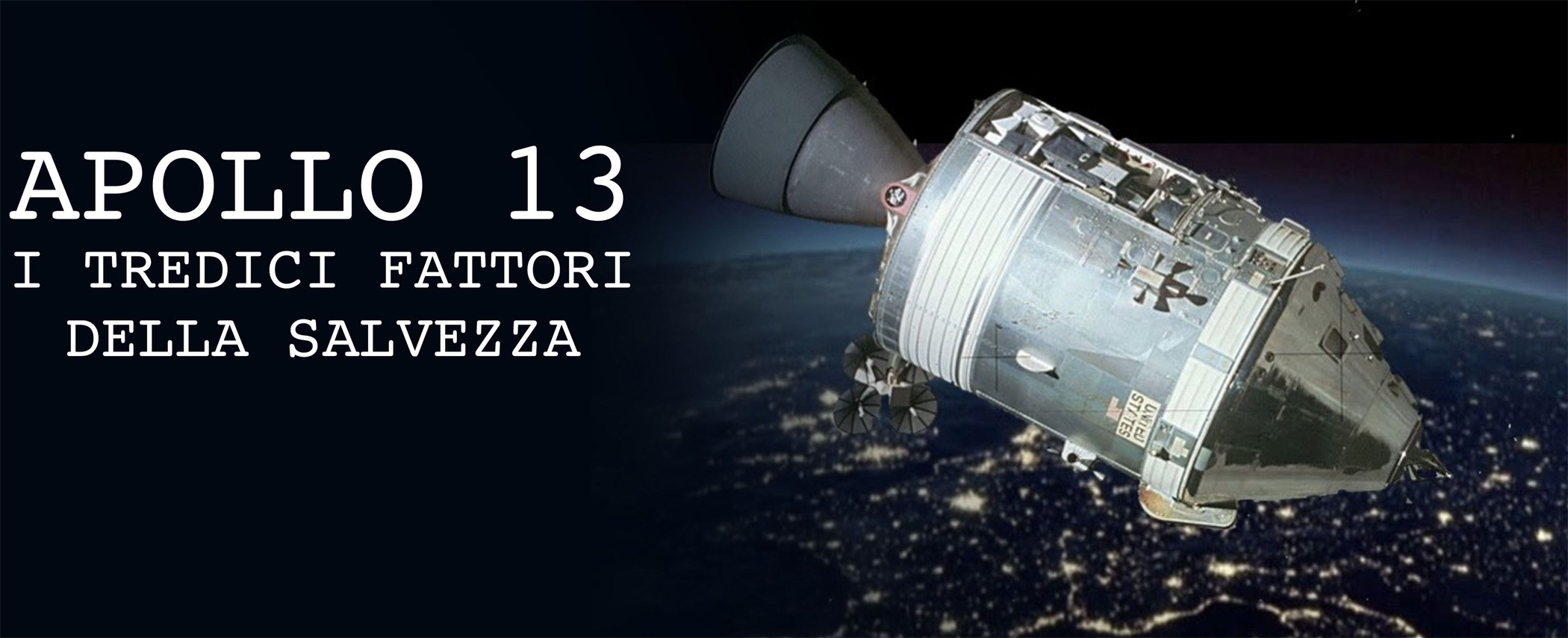 Apollo 13 i tredici fattori della salvezza