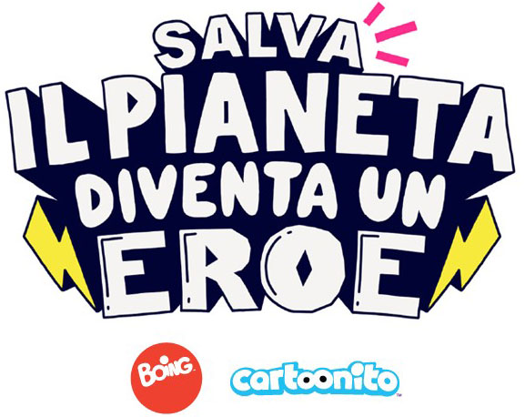 Boing e Cartoonito - Salva il pianeta. Diventa un eroe