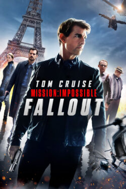 locandina Mission: Impossible – Fallout