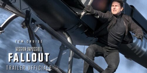 Mission: Impossible – Fallout – Teaser Trailer italiano