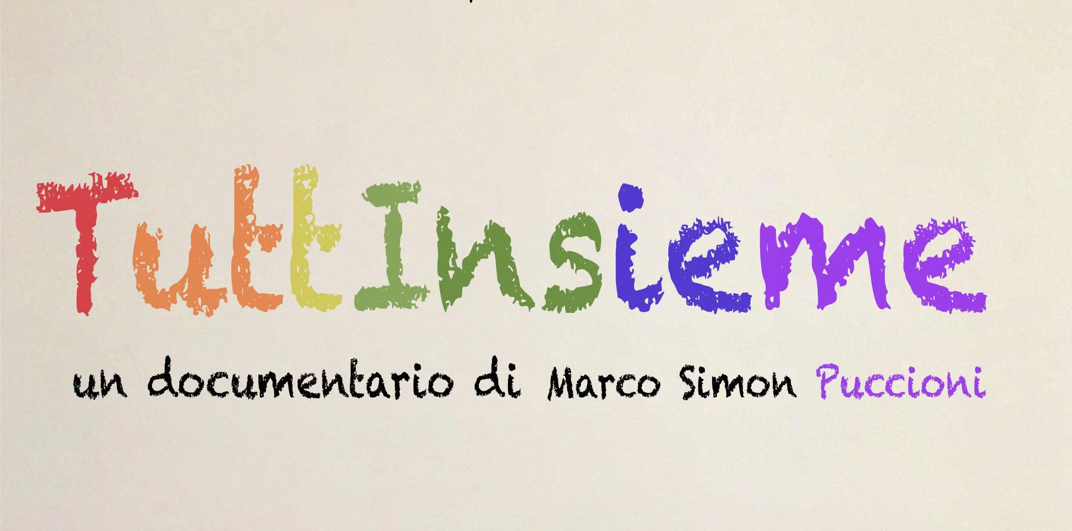 Tuttinsieme, Trailer del film di Marco Simon Puccioni