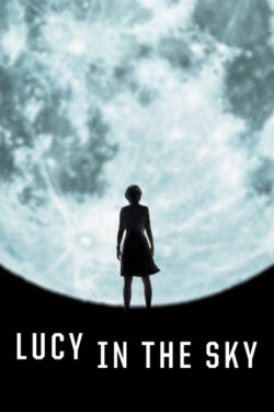 locandina Lucy in the Sky
