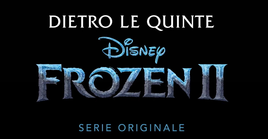 Frozen II: Dietro le Quinte - Trailer della serie Disney Plus Original