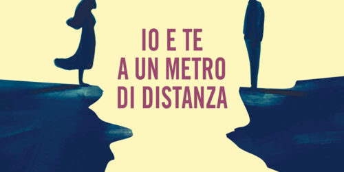 Io e Te a un Metro di Distanza