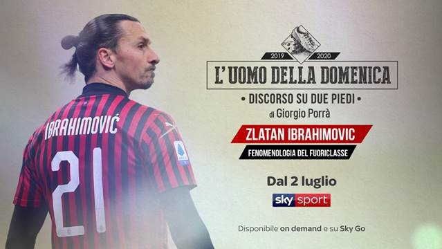 L'uomo della domenica - Zlatan Ibrahimovic