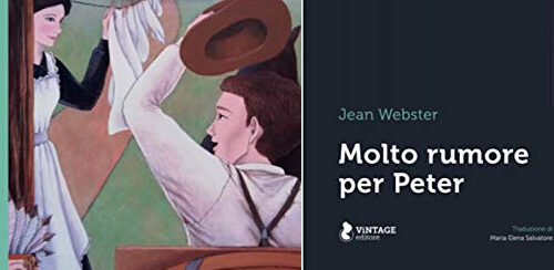 Molto Rumore per Peter, romanzo di Jean Webster