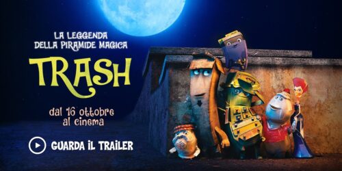 Trash – La Leggenda della Piramide Magica, trailer del film d’animazione al cinema da Ottobre