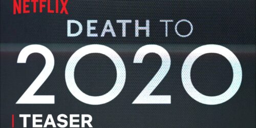 Death to 2020, Teaser ufficiale