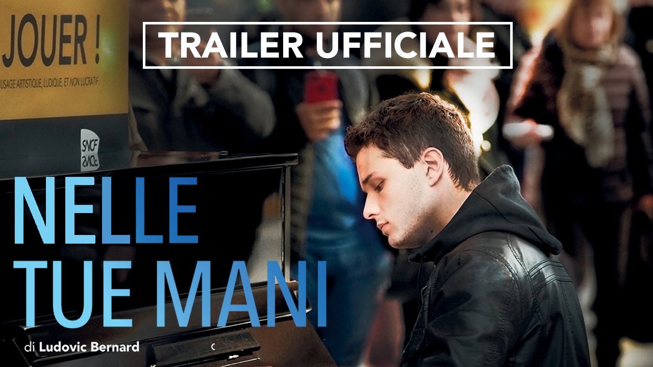 Nelle tue mani, Trailer film di Ludovic Bernard