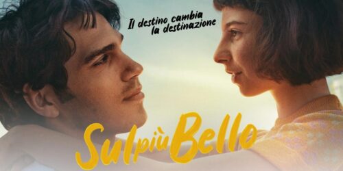 Sul piu’ bello,l’opera prima di Alice Filippi con Giuseppe Maggio ed Eleonora Gaggero al cinema dopo l’anteprima ad Alice nella Città