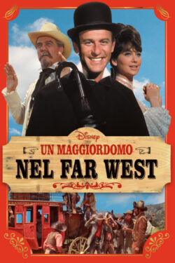 locandina Un Maggiordomo nel Far West