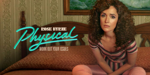 Physical, 3a ed ultima stagione della serie con Rose Byrne in uscita su Apple TV+