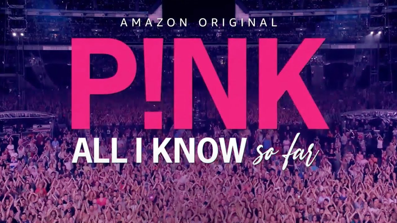 Trailer P!nk: All I Know So Far su Amazon prime Video