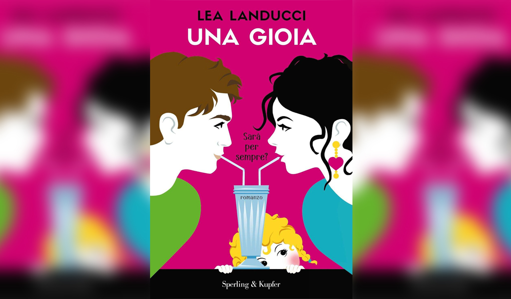 Una gioia, il romanzo di Lea Landucci