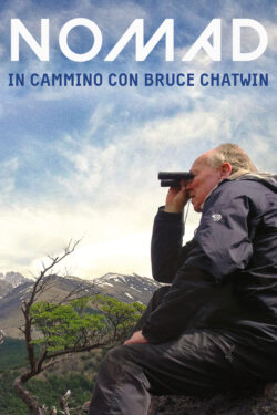 Locandina Nomad: In cammino con Bruce Chatwin