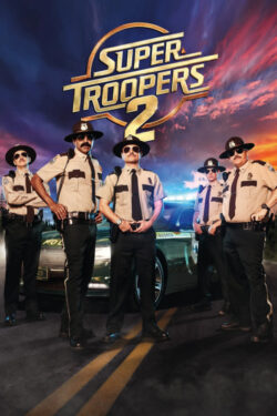 locandina Super Troopers 2