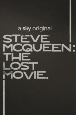 locandina Steve McQueen: Il Film Perduto