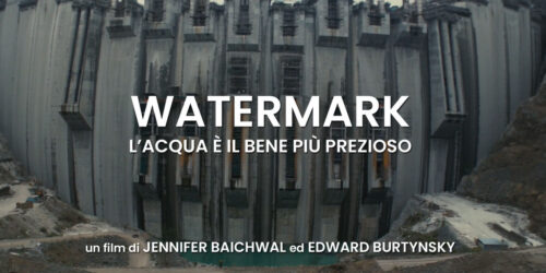 Trailer Watermark – L’acqua è il bene più prezioso di Jennifer Baichwal e Edward Burtynsky