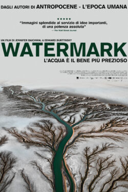 Poster Watermark – L’acqua è il bene più prezioso