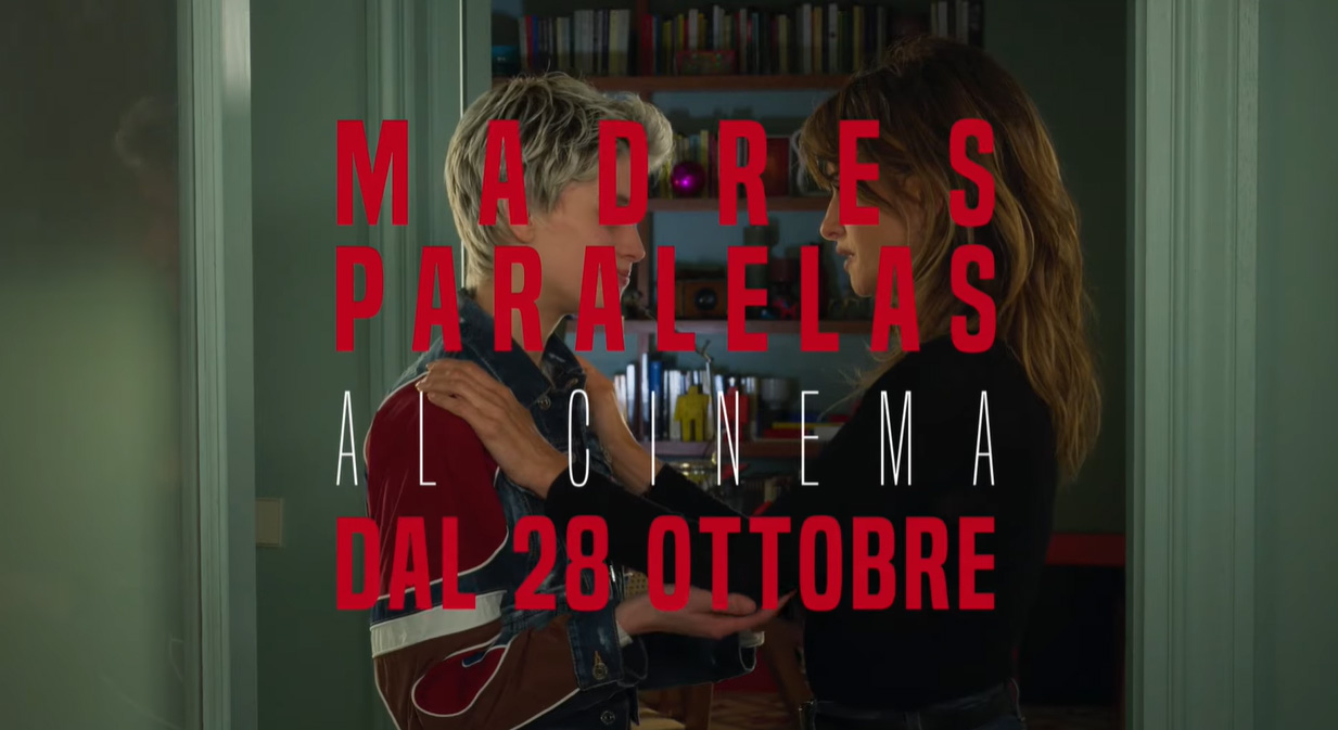 Trailer Madres Paralelas di Pedro Almodóvar