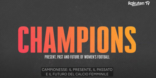 Campionesse, Trailer della docuserie Rakuten TV