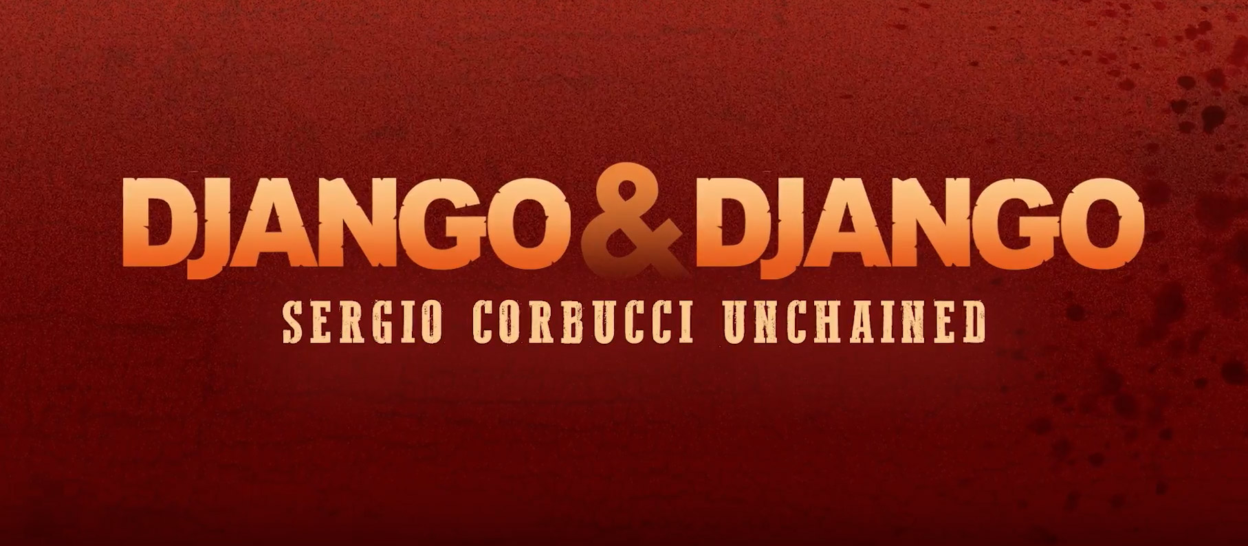 Trailer Django & Django - Sergio Corbucci Unchained