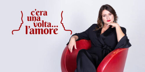 C’era Una Volta L'amore con Michela Giraud