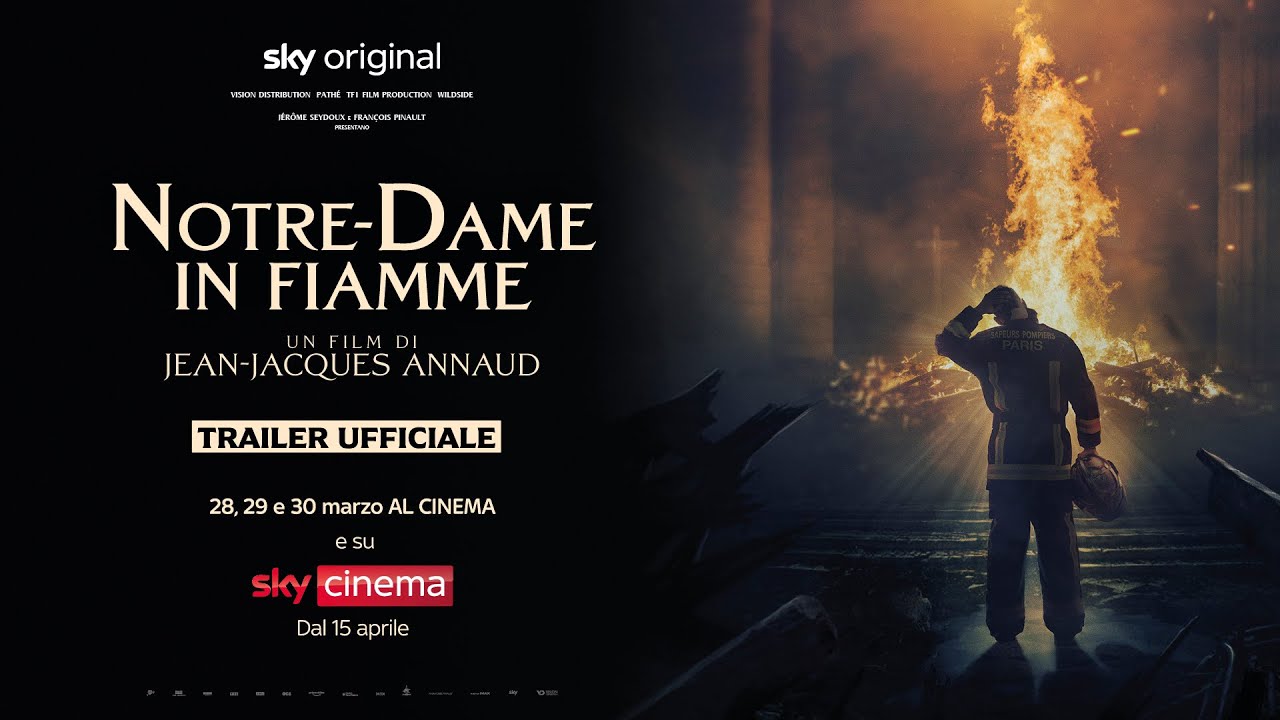 Trailer Notre-Dame in fiamme, film Sky Original