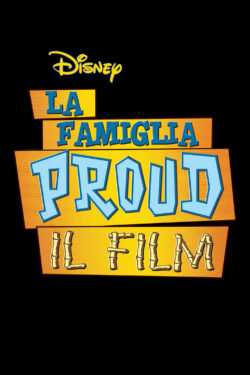 locandina La famiglia Proud – Il film