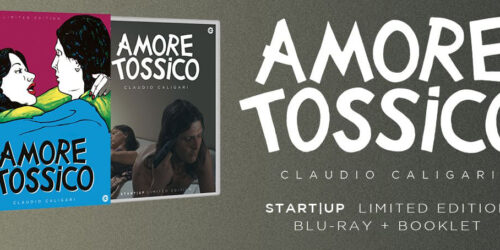 Amore tossico di Claudio Caligari in versione restaurata in Blu-ray con il crowdfunding