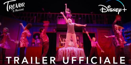 Trevor: Il Musical, trailer film su Disney+