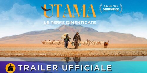 Utama – Le terre dimenticate, trailer film di Alejandro Loayza Grisi