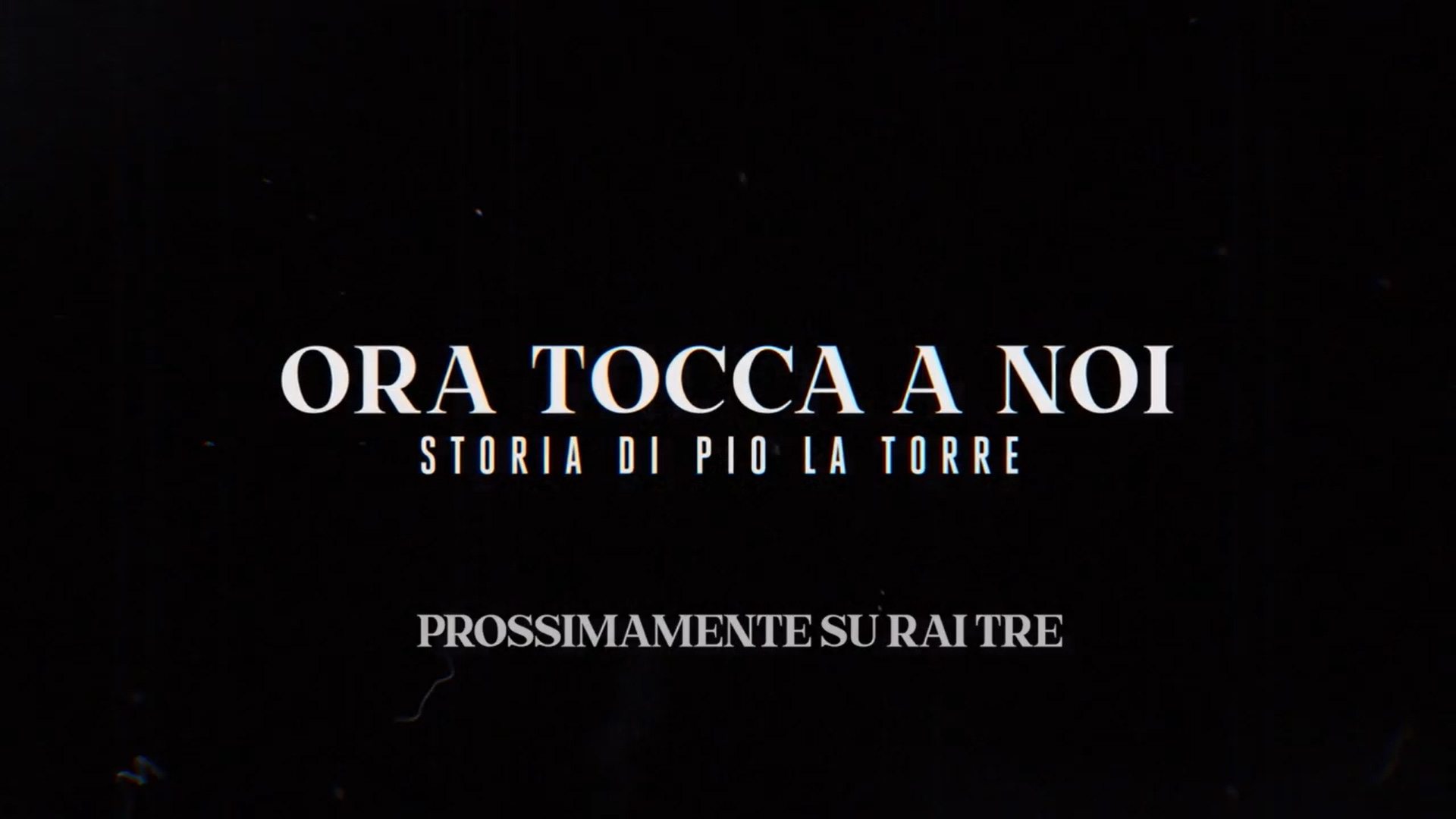 Trailer Ora Tocca A Noi - Storia Di Pio La Torre, film di Walter Veltroni