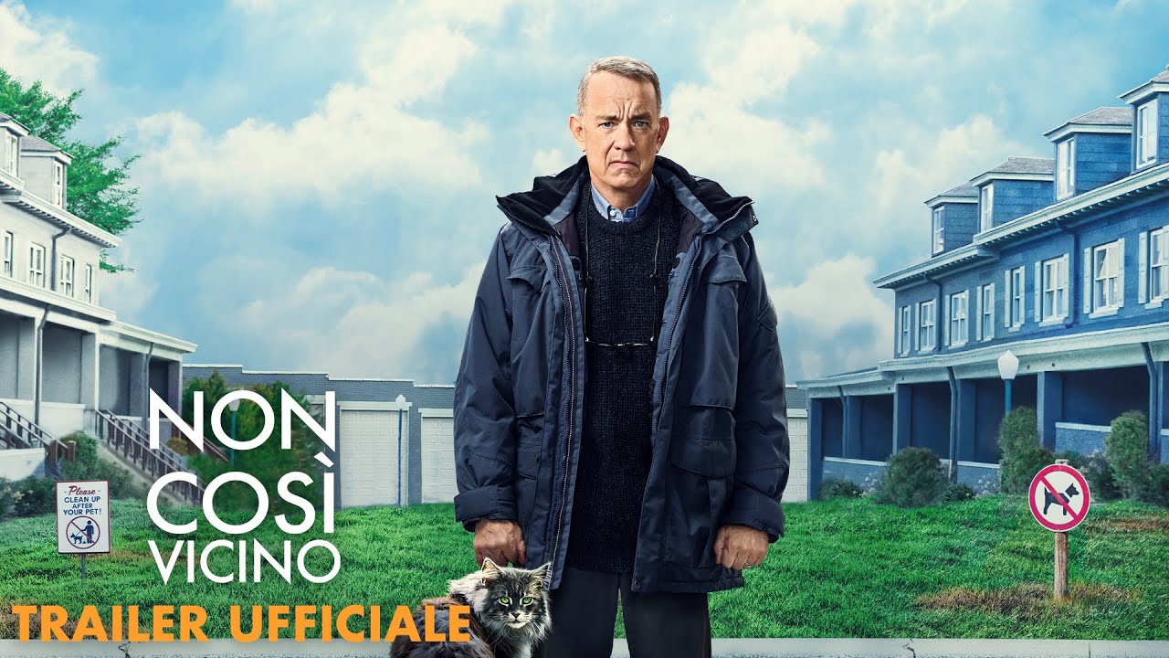 Non così vicino, trailer film con Tom Hanks