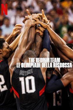 The Redeem Team: le Olimpiadi della riscossa