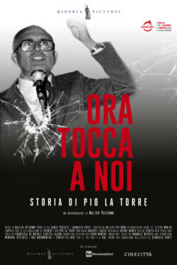 locandina Ora Tocca A Noi – Storia Di Pio La Torre