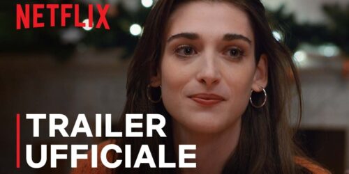 Odio il Natale, trailer serie Netflix con Pilar Fogliati