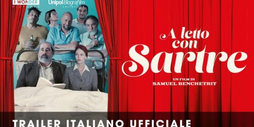 A Letto con Sartre, trailer film di Samuel Benchetrit