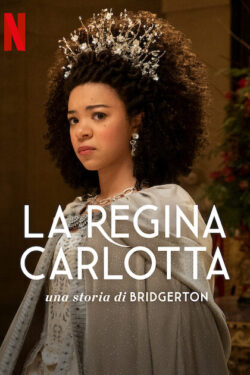 locandina La regina Carlotta: Una storia di Bridgerton