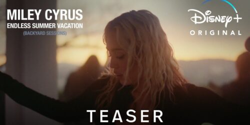 Miley Cyrus – Endless Summer Vacation, Teaser Trailer