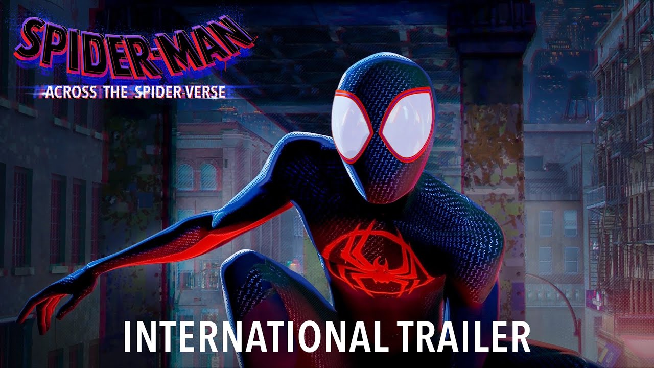 Spider-Man: Across the Spider-Verse, Trailer Internazionale