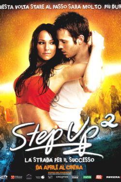 locandina Step Up 2 – La strada per il successo