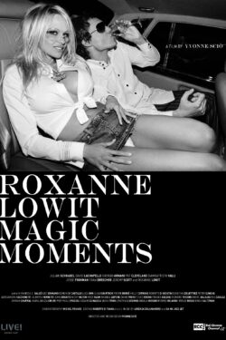 locandina Roxanne Lowit – Magic Moments