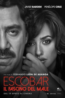 locandina Escobar – Il fascino del male