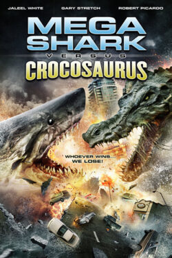 locandina Mega Shark vs. Crocosaurus