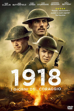 locandina 1918 – I giorni del coraggio