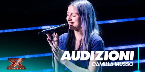 X Factor 2018, Camilla Musso canta La sera dei miracoli di Lucio Dalla