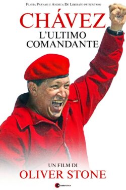 Chavez - L'ultimo comandante